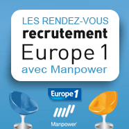 Les rendez-vous recrutement Europe1-Manpower