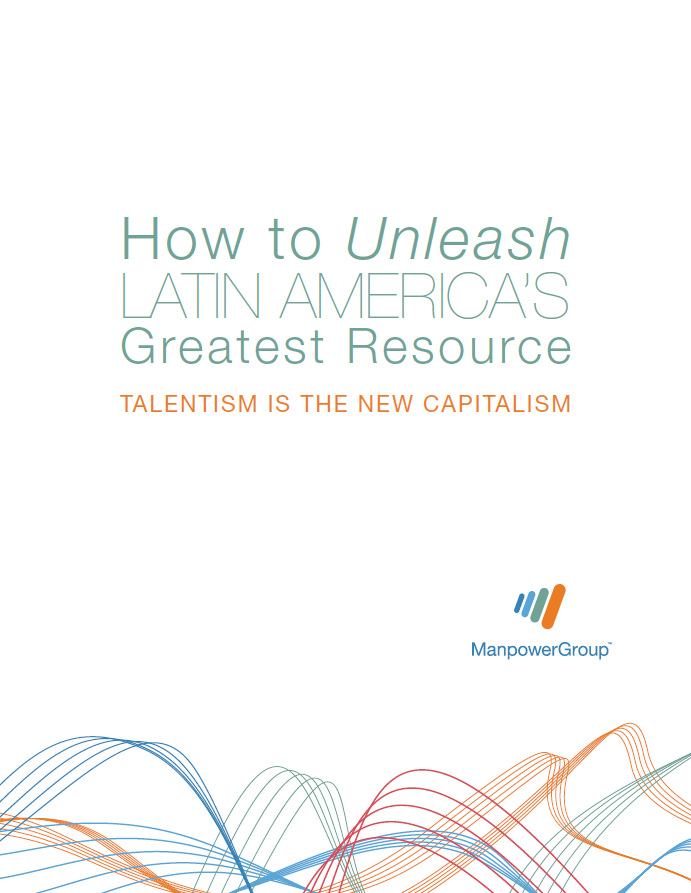 Unleash Latin America's Greatest Resource