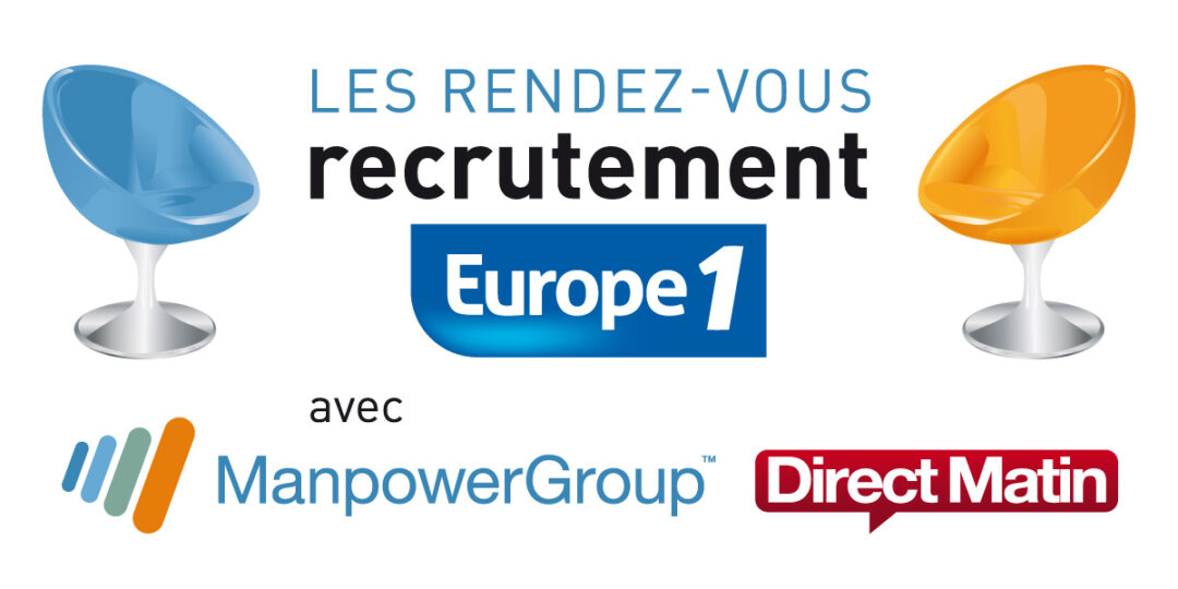 Les Rendez-vous Recrutement Europe 1 – ManpowerGroup : métiers de l’IT