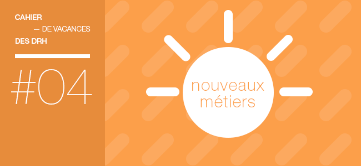 CahiersVacancesDRH-04-nouveauMetiers